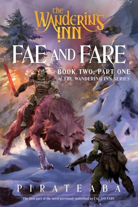 WANDERING INN NOVEL BOOK TWO PART ONE FAE AND FARE - PREORDER