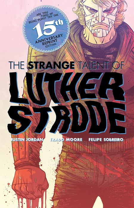 LUTHER STRODE #1 (ANNIVERSARY EDITION CVR E TRADD MOORE & FELIPE SOBREIRO FOIL ORIGINAL COVER VAR (MR)) - PREORDER