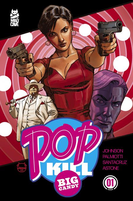 POP KILL BIG CANDY #1 (OF 4) CVR A DAVE JOHNSON CARDSTOCK (MR) - PREORDER