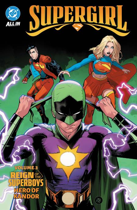 SUPERGIRL (2025) TP VOL 03 REIGN OF THE SUPERBOYS HERO OF KANDOR (2025) - PREORDER