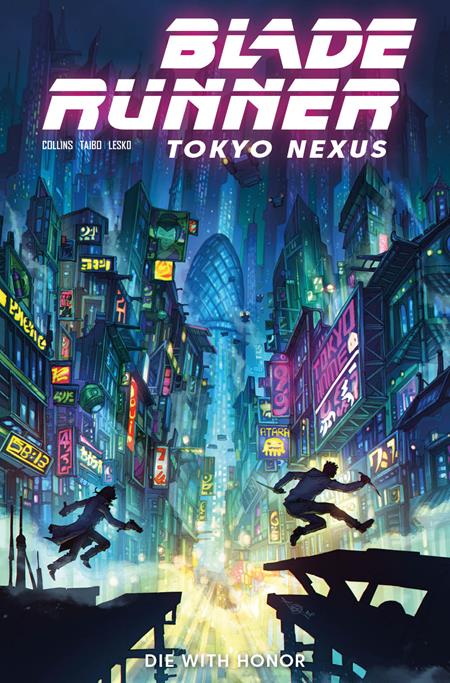 BLADE RUNNER TOKYO NEXUS DIE WITH HONOR #1 ((OF 4) CVR G ALAN QUAH FOIL VAR) - PREORDER