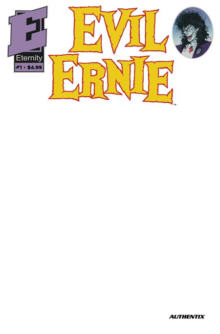 EVIL ERNIE #1 (35TH ANNIVERSARY FACSIMILE EDITION CVR B BLANK AUTHENTIX VAR) - PREORDER