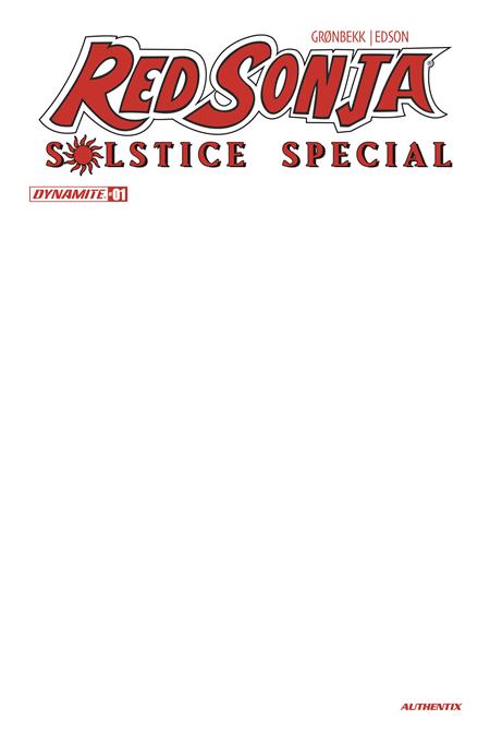 RED SONJA SOLSTICE SPECIAL #1 ((ONE SHOT) CVR D BLANK AUTHENTIX VAR) - PREORDER
