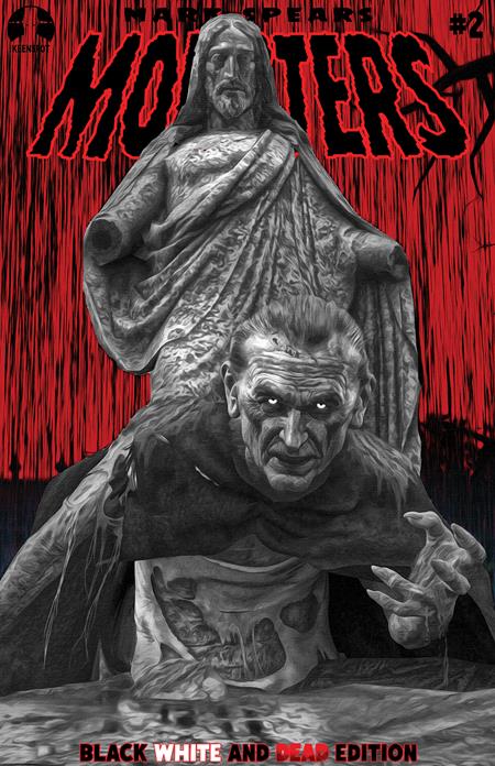 MARK SPEARS MONSTERS #2 (4TH PTG BLACK WHITE & DEAD EDITION CVR B MARK SPEARS FROME THE GRAVE VAR) - PREORDER