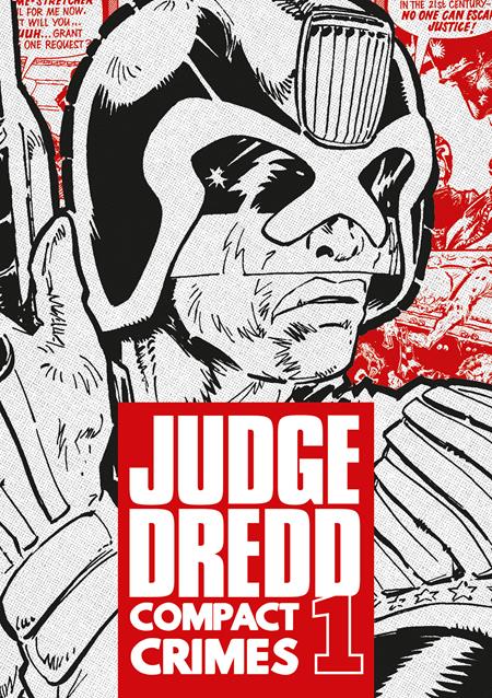 JUDGE DREDD COMPACT CRIMES TP VOL 1 - PREORDER