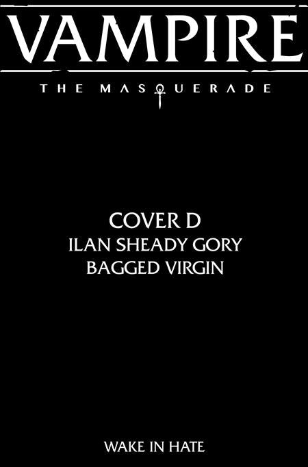 VAMPIRE THE MASQUERADE WAKE IN HATE #3 (OF 4) CVR D ILAN SHEADY GORY BAGGED VIRGIN VAR (MR) - PREORDER