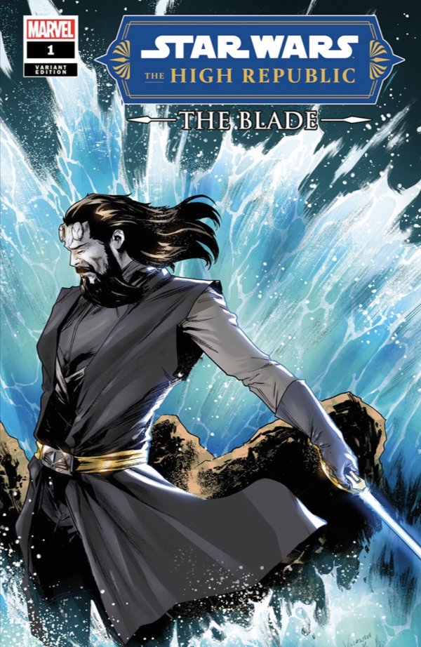 Star Wars: The High Republic - The Blade #1 (Unknown Comics / SLHA / Comic Traders / Antihero Gallery / 616 Comics Villanelli Variant)