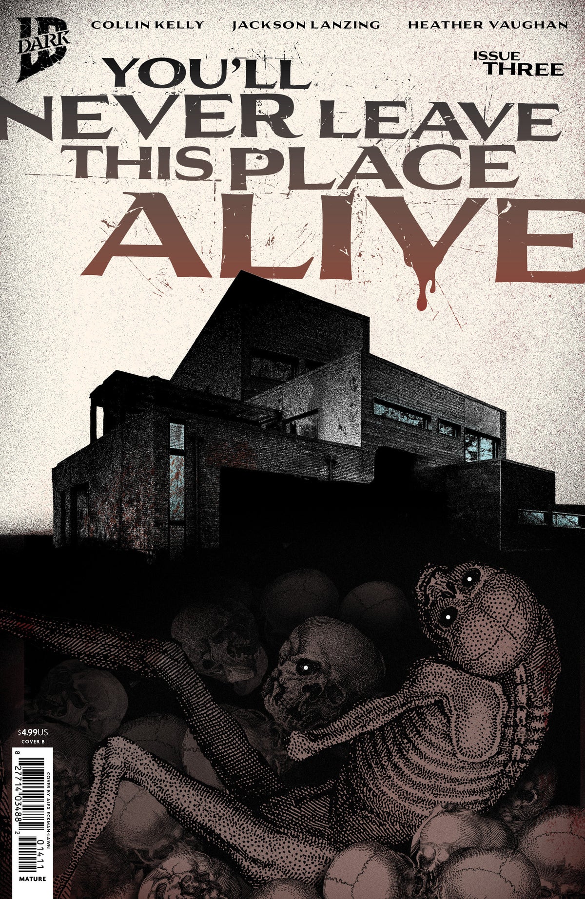 You'll Never Leave This Place Alive #3 (Variant B (Eckman-Lawn Cover Set)) - PREORDER