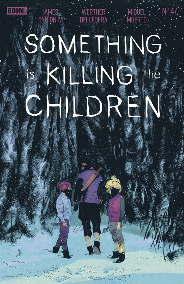 Something Is Killing the Children #47