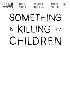 Something Is Killing the Children #1 (10th Printing Blank)