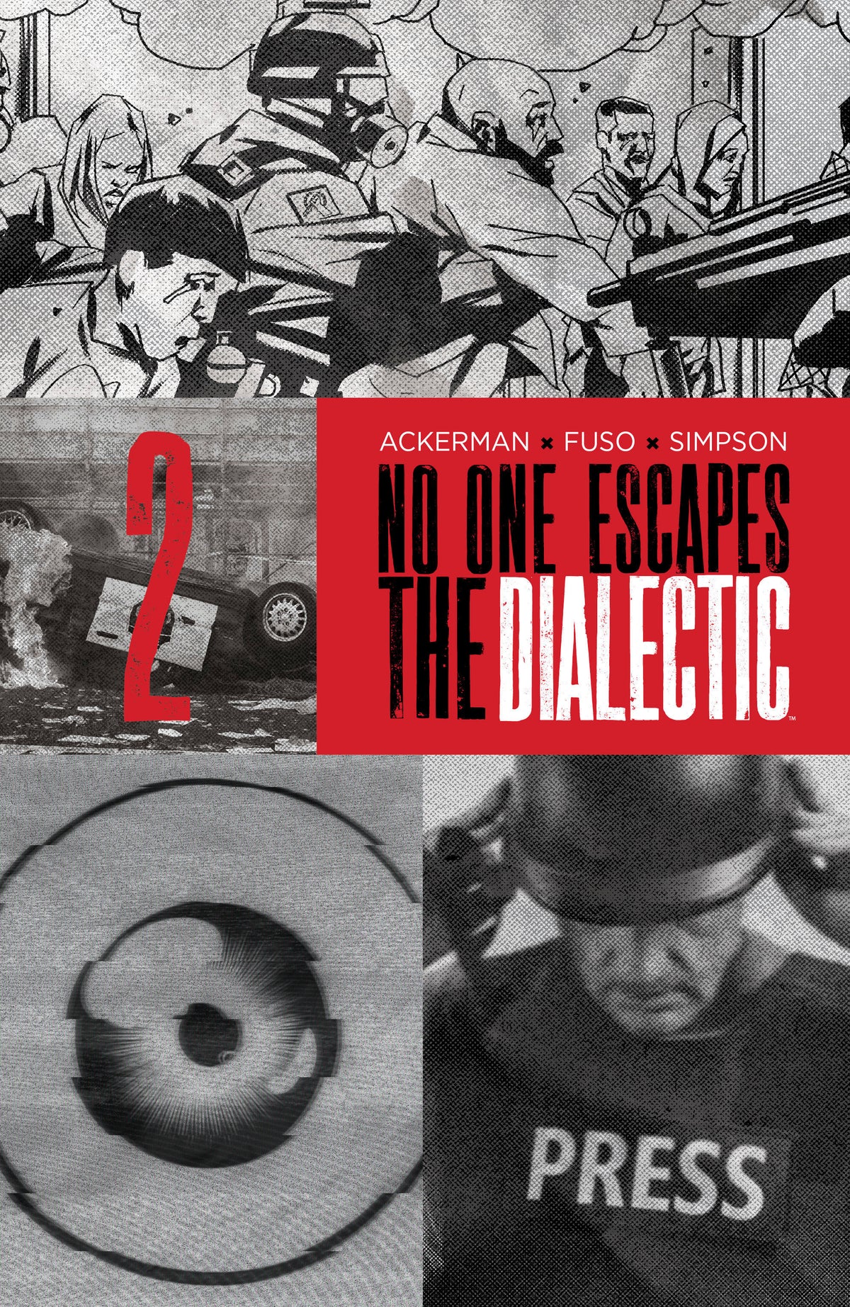 No One Escapes the Dialectic #2 (B Variant (Dressed, Design)) - PREORDER