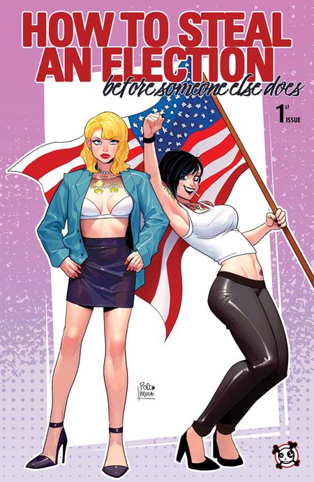 How to Steal an Election (Before Someone Else Does) #1 (Cover B Elisa Pocetta Homage Variant)