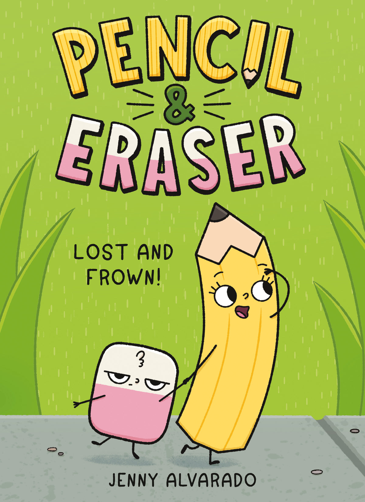 Pencil & Eraser: Lost and Frown! - PREORDER
