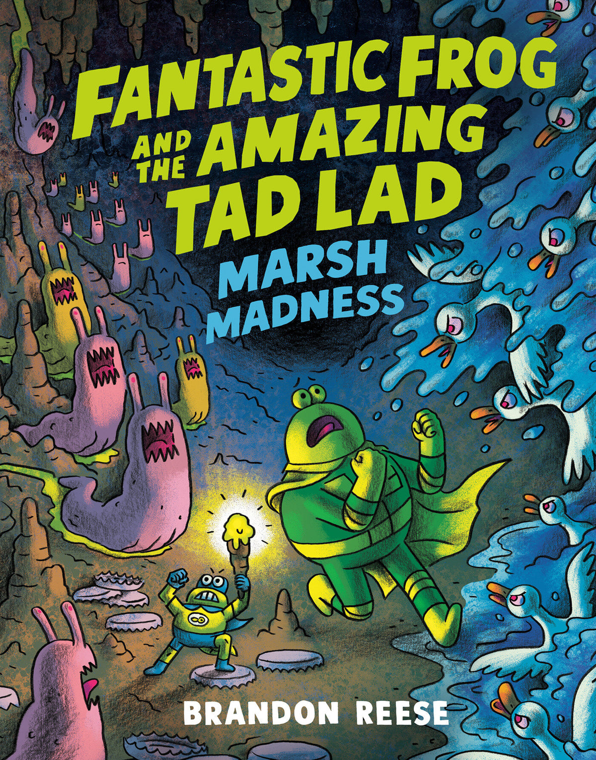 Marsh Madness (Fantastic Frog and the Amazing Tad Lad, Book 2) (Fantastic Frog and the Amazing Tad Lad, Book 2) - PREORDER