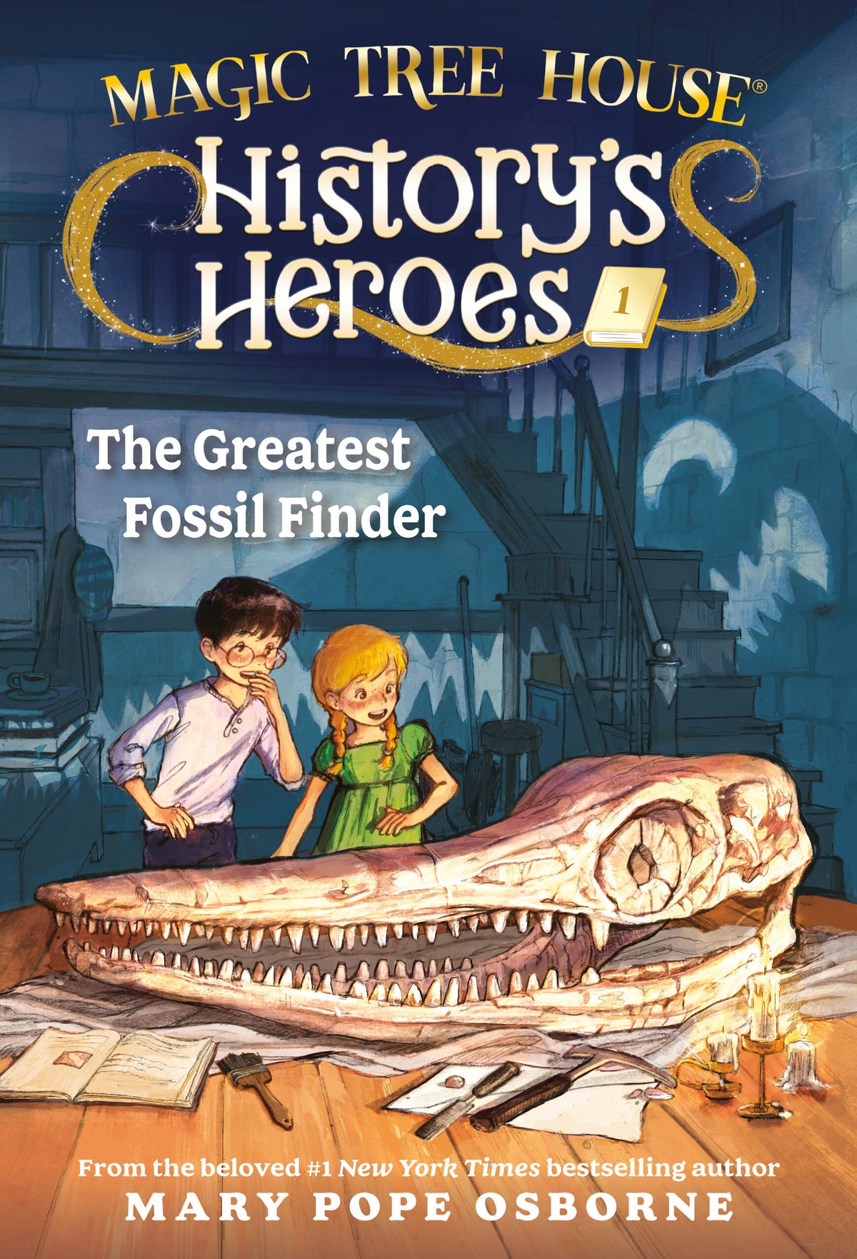 Magic Tree House History's Heroes #1 (: The Greatest Fossil Finder) - PREORDER
