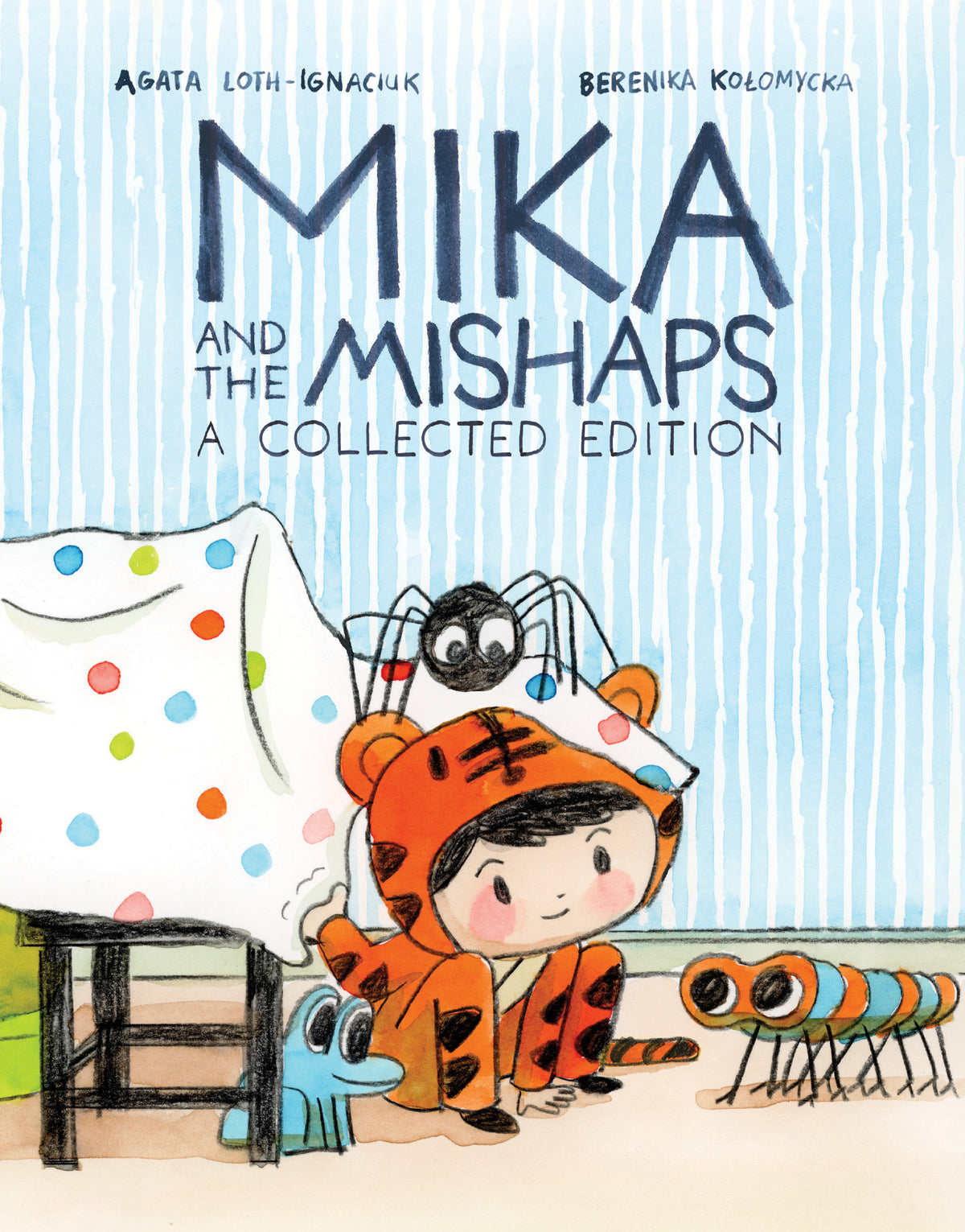 Mika and the Mishaps: A Collected Edition - PREORDER