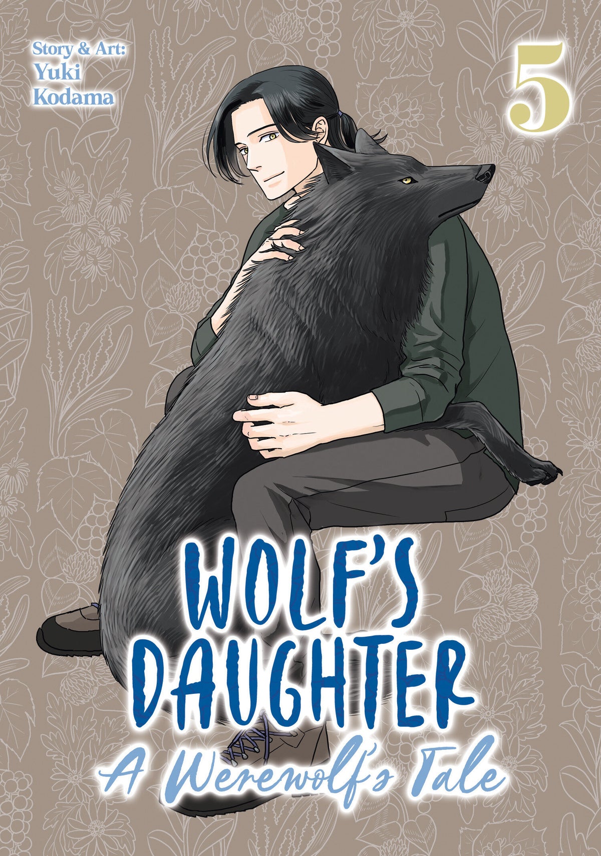 Wolf's Daughter: A Werewolf's Tale Vol. 5 - PREORDER