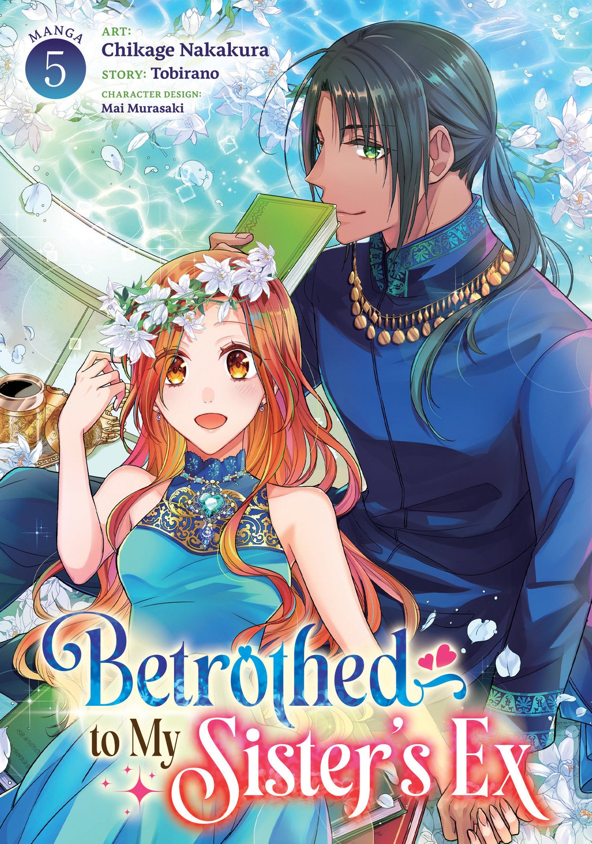 Betrothed to My Sister's Ex (Manga) Vol. 5 (Manga) - PREORDER