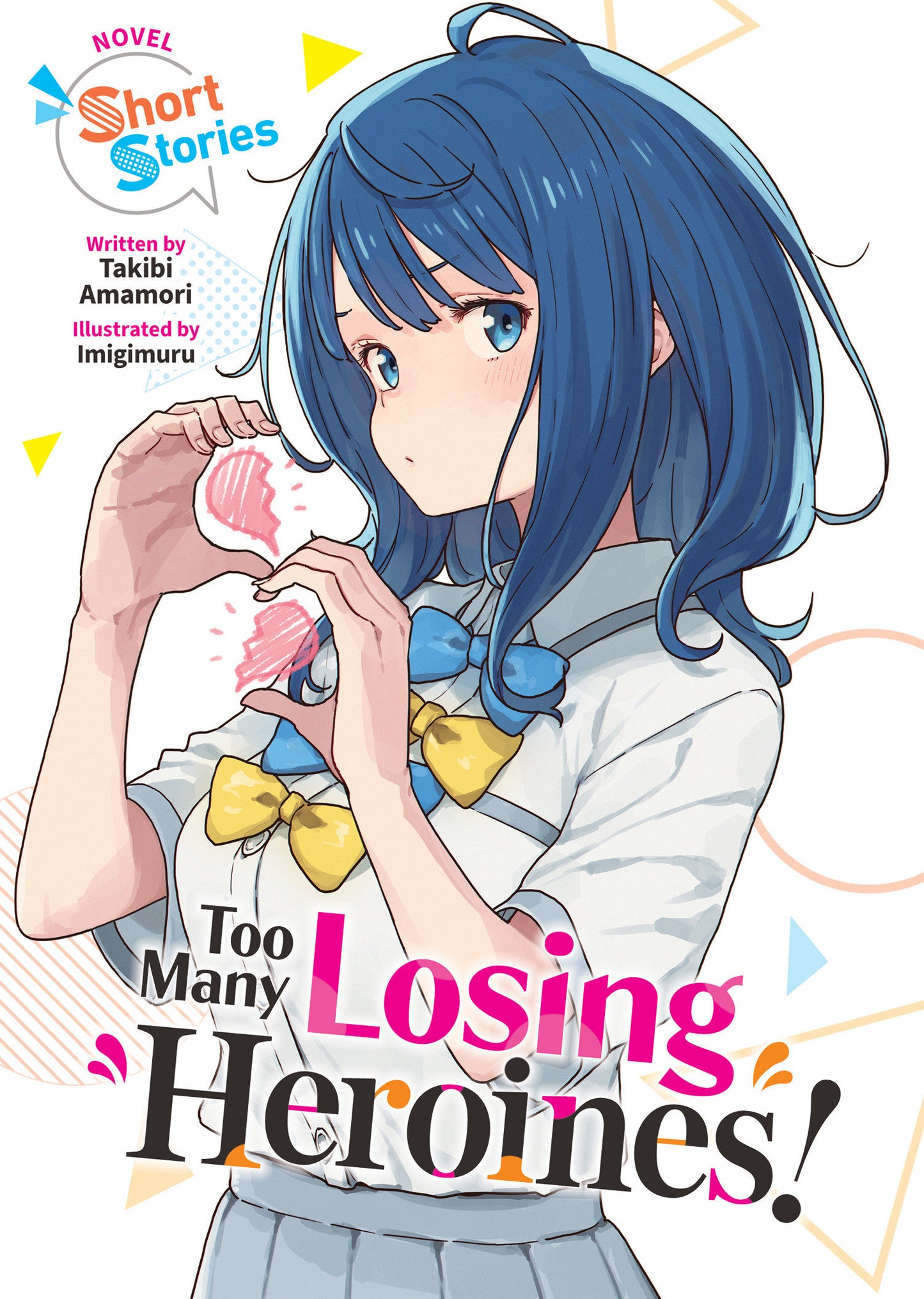 Too Many Losing Heroines! (Light Novel) Short Stories (Light Novel) - PREORDER