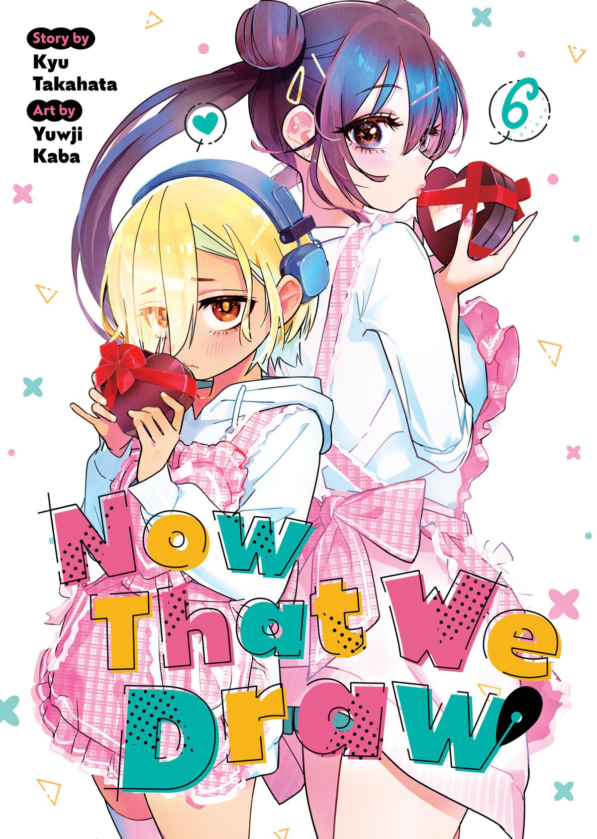 Now That We Draw Vol. 6 - PREORDER