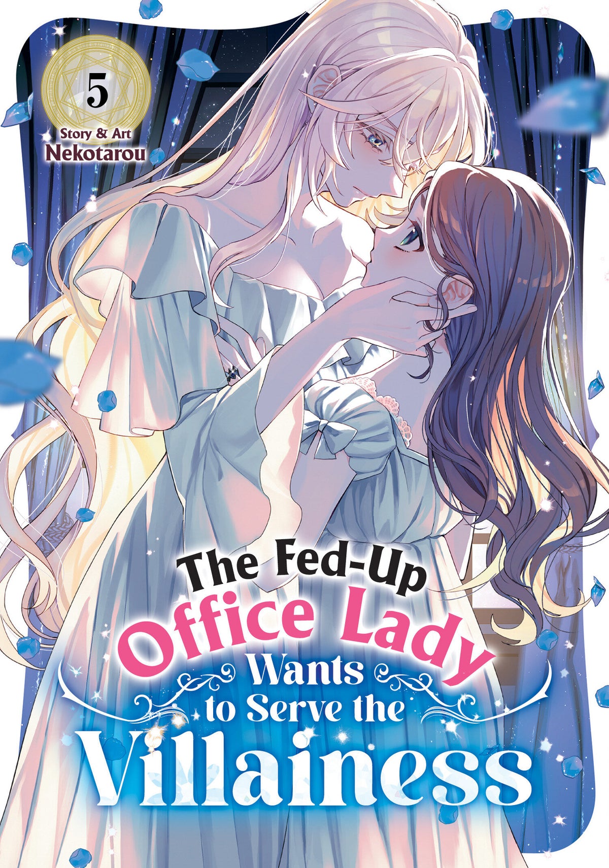 The Fed-Up Office Lady Wants to Serve the Villainess Vol. 5 - PREORDER