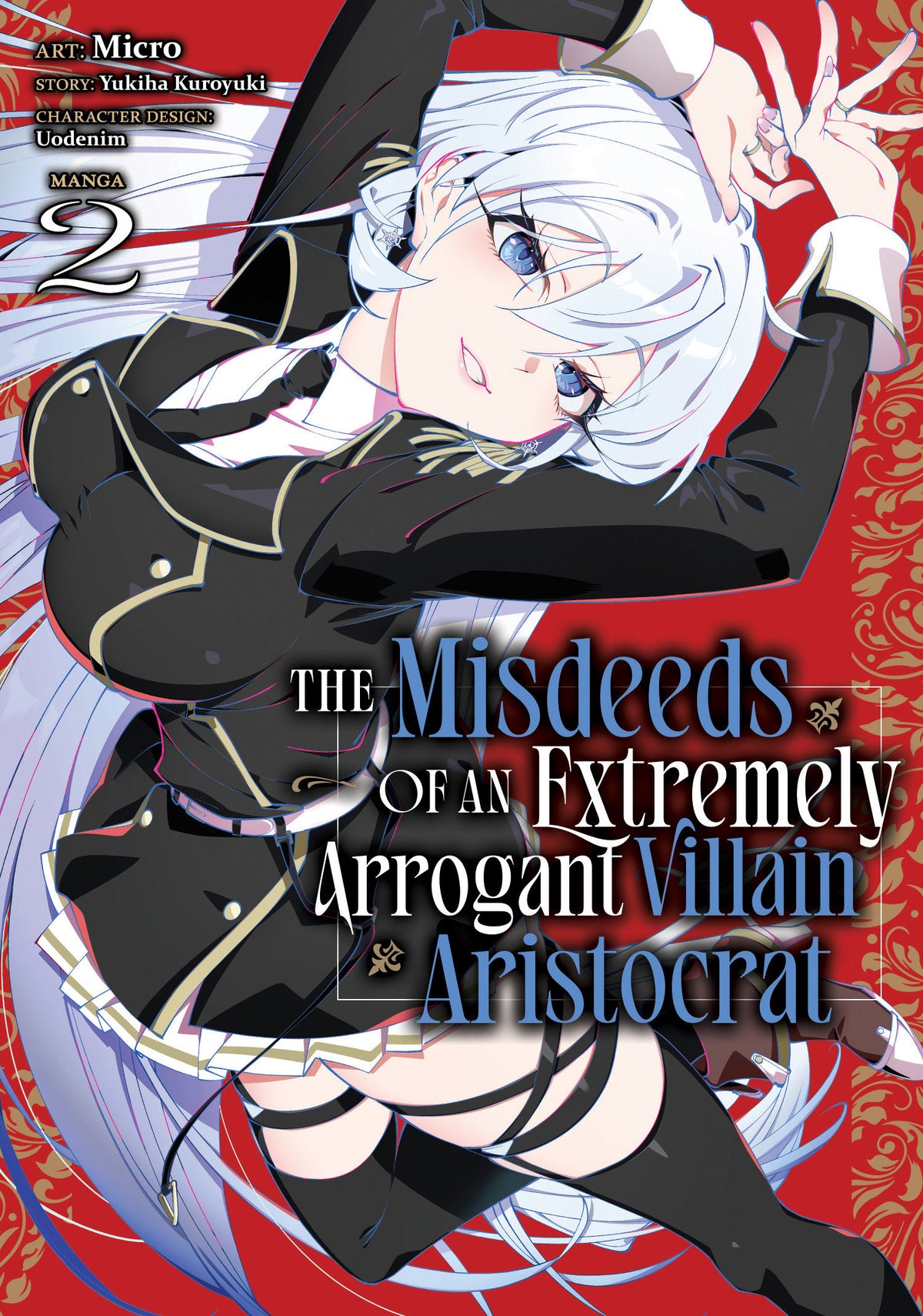 The Misdeeds of an Extremely Arrogant Villain Aristocrat (Manga) Vol. 2 (Manga) - PREORDER