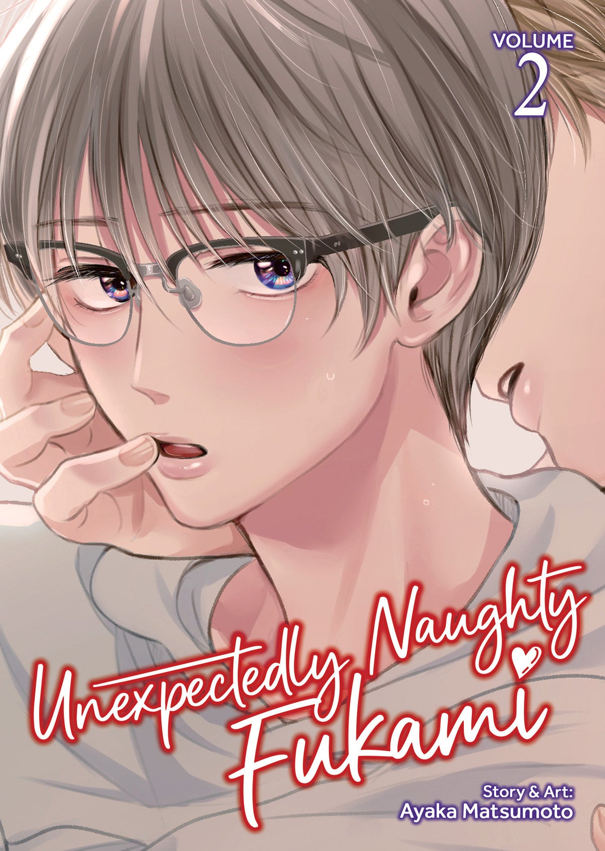 Unexpectedly Naughty Fukami Vol. 2 - PREORDER