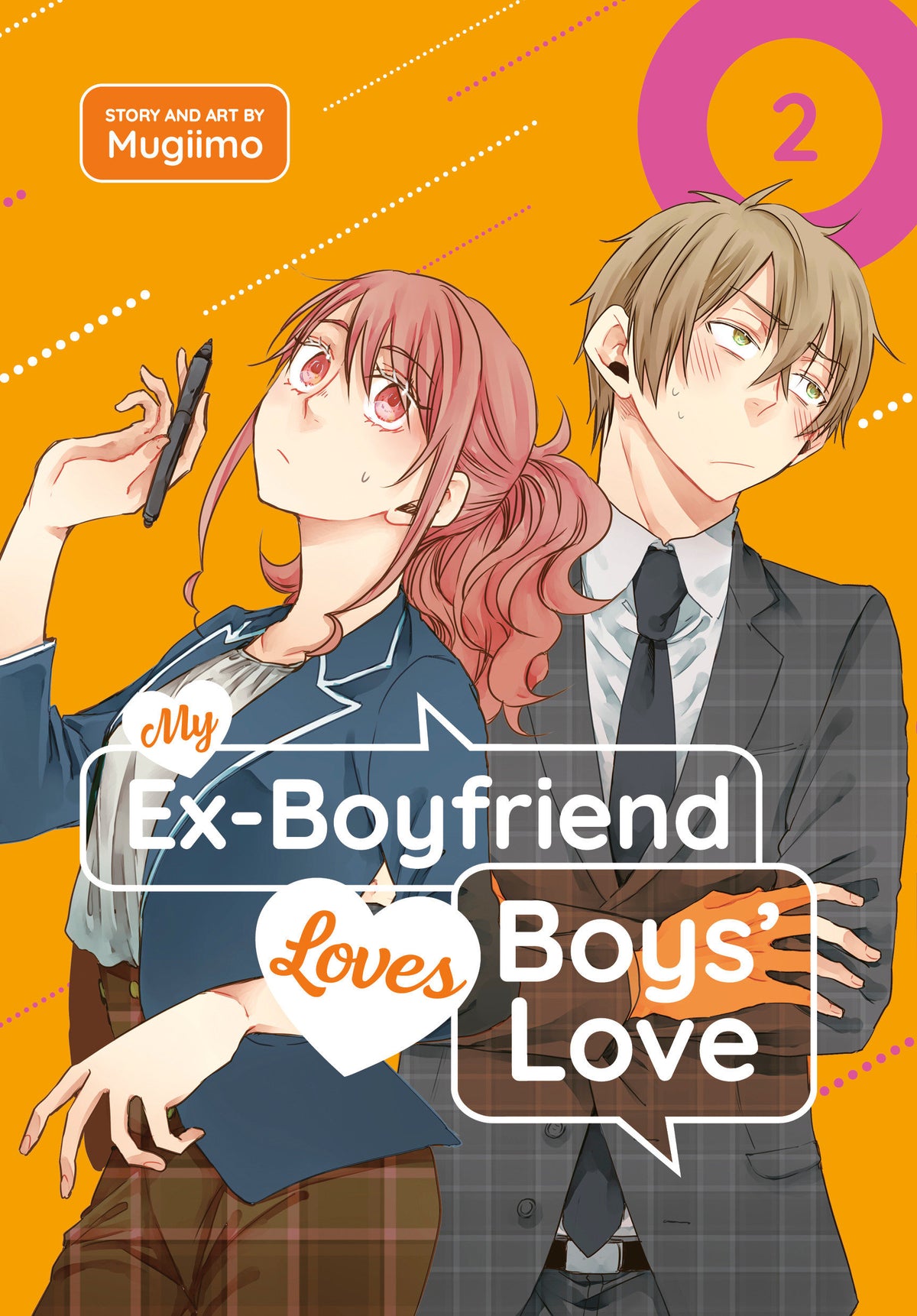 My Ex-Boyfriend Loves Boys' Love 02 - PREORDER