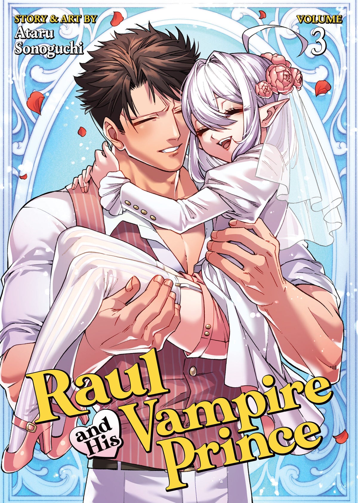 Raul and His Vampire Prince Vol. 3 - PREORDER