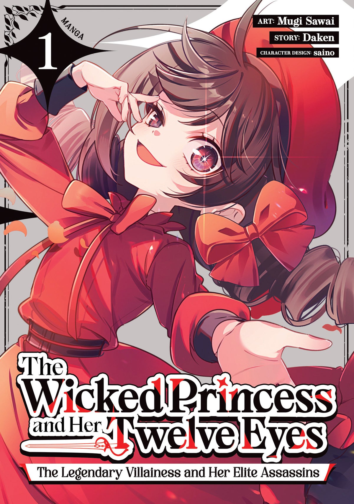 The Wicked Princess and Her Twelve Eyes: The Legendary Villainess and Her Elite Assassins (Manga) Vol. 1 (Manga) - PREORDER