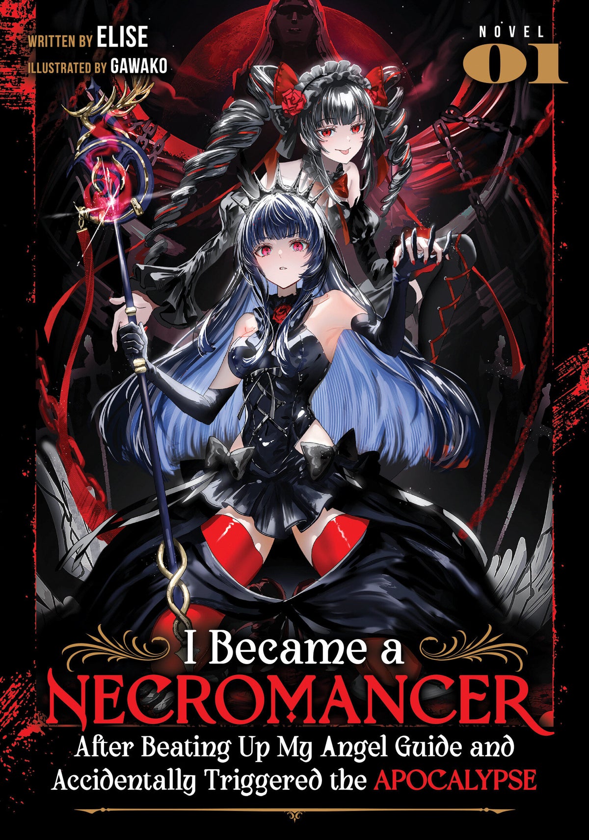 I Became a Necromancer After Beating Up My Angel Guide and Accidentally Triggered the Apocalypse (Light Novel) Vol. 1 (Light Novel) - PREORDER