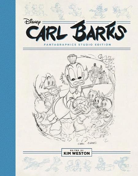 CARL BARKS PENCILS AND STORYBOARDS HC KING SCROOGE THE FIRST AND OTHER STORIES THE FANTAGRAPHICS STUDIO EDITION - PREORDER