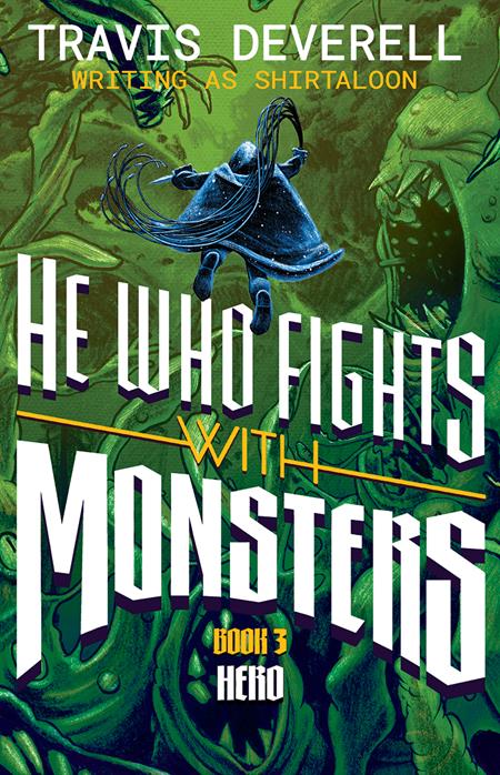HE WHO FIGHTS WITH MONSTERS NOVEL HC VOL 03 - PREORDER