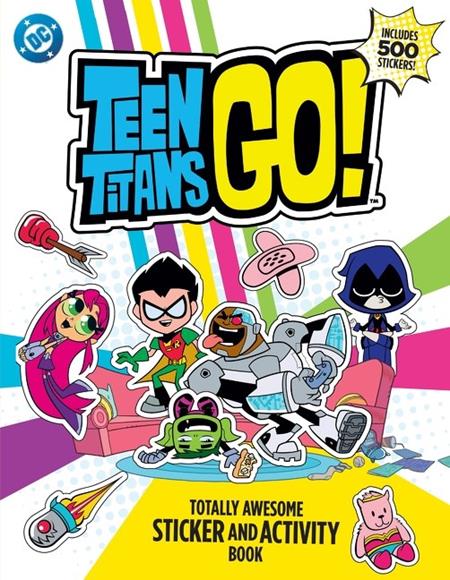 TEEN TITANS GO TOTALLY AWESOME STICKER AND ACTIVITY BOOK TP - PREORDER