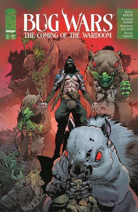BUG WARS THE COMING OF THE WARDOOM #3 (OF 8) CVR A MAHMUD ASRAR & MATTHEW WILSON (MR) - PREORDER