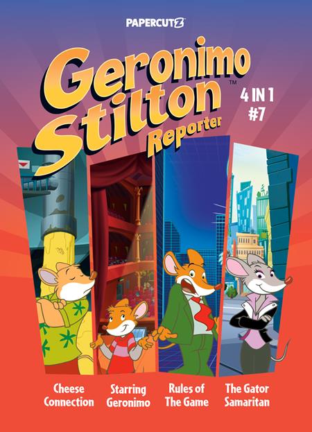 GERONIMO STILTON REPORTER 4-IN-1 TP VOL 07 - PREORDER