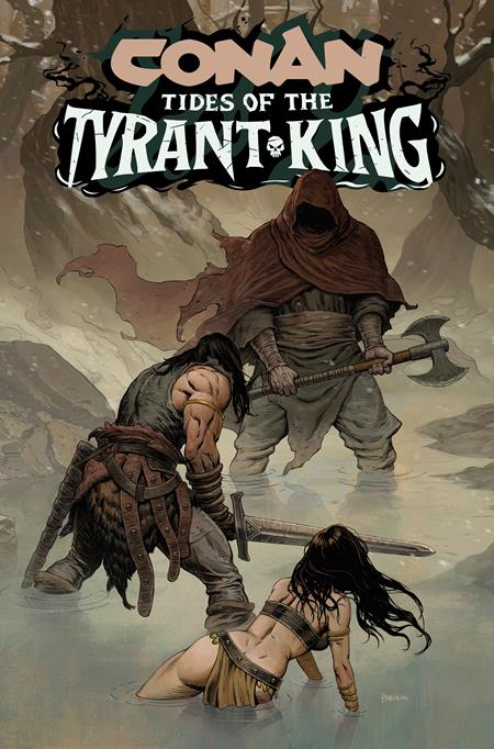 CONAN THE BARBARIAN TIDES OF THE TYRANT KING #2 (OF 4) CVR B PHROILAN GARDNER VAR (MR) - PREORDER