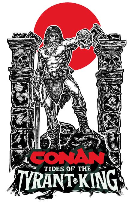 CONAN THE BARBARIAN TIDES OF THE TYRANT KING #2 (OF 4) CVR D MICAH ULRICH VAR (MR) - PREORDER