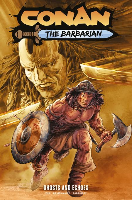 CONAN THE BARBARIAN TP VOL 08 GHOSTS AND ECHOES DIRECT MARKET EDITION DOUG BRAITHWAITE CVR (MR) (MR) - PREORDER