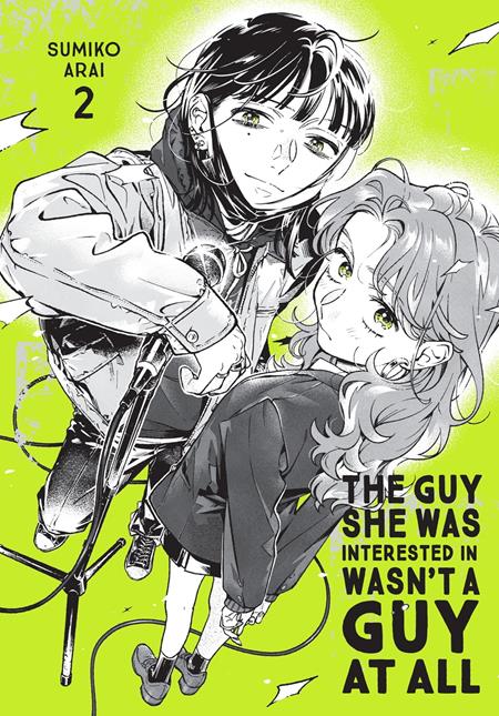 GUY SHE WAS INTERESTED IN WASNT A GUY AT ALL TP VOL 02 - PREORDER