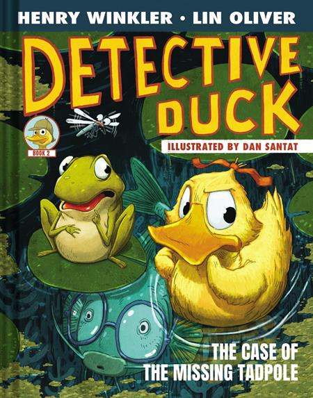 DETECTIVE DUCK ILLUSTRATED NOVEL HC VOL 02 THE CASE OF THE MISSING TADPOLE - PREORDER