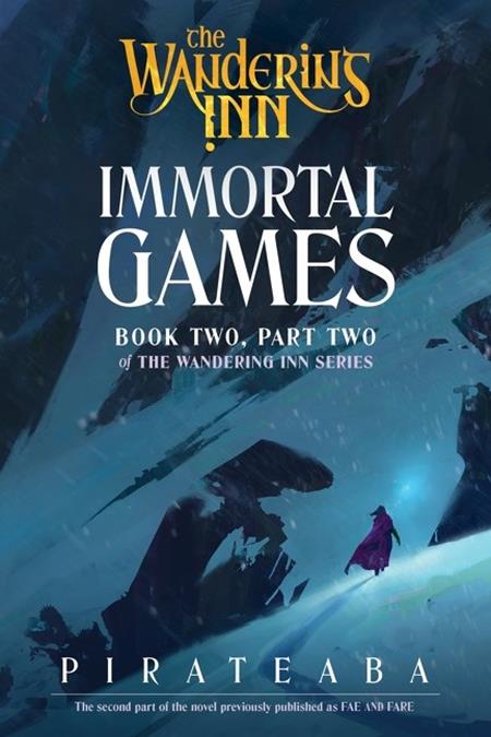 WANDERING INN NOVEL BOOK TWO PART TWO IMMORTAL GAMES - PREORDER