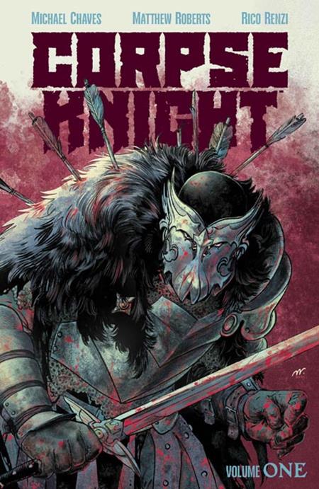 CORPSE KNIGHT TP VOL 01 MATTHEW ROBERTS & RICO RENZI CVR - PREORDER