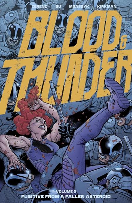 BLOOD & THUNDER TP VOL 03 EJ SU & DEE CUNNIFFE CVR (MR) (MR) - PREORDER
