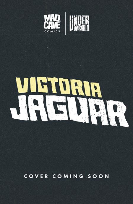VICTORIA JAGUAR #1 (CVR C PAULINA GANUCHEAU VAR) - PREORDER