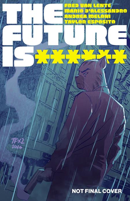 FUTURE IS ****** #19 (CVR A TRISH FORNSTER (MR)) - PREORDER