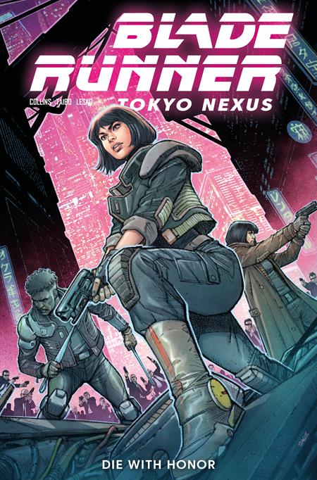 BLADE RUNNER TOKYO NEXUS DIE WITH HONOR #1 ((OF 4) CVR A DYLAN TEAGUE) - PREORDER