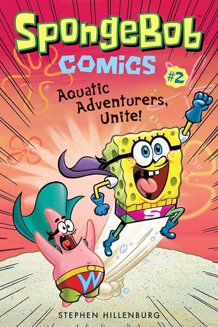 SPONGEBOB COMICS TP VOL 02 AQUATIC ADVENTURERS UNITE - PREORDER