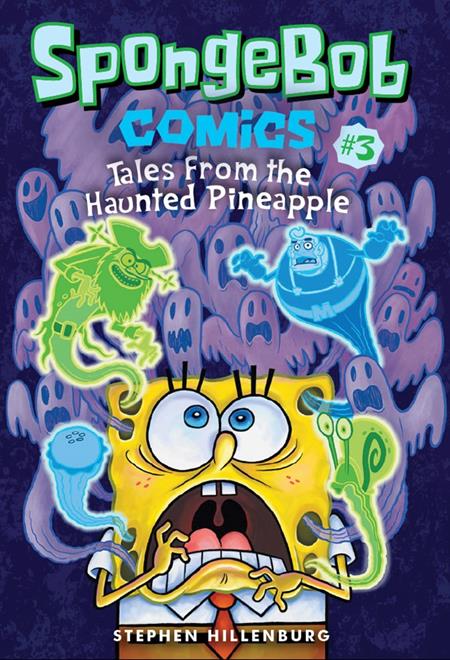 SPONGEBOB COMICS TP VOL 03 TALES FROM THE HAUNTED PINEAPPLE - PREORDER