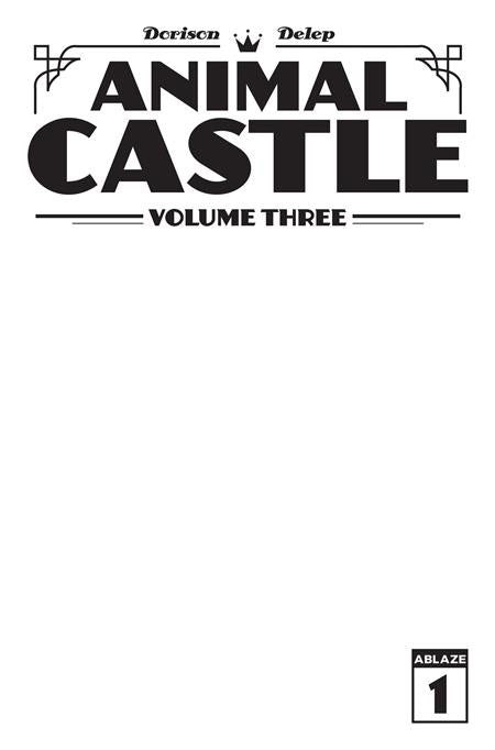 ANIMAL CASTLE VOL 3 #1 ((OF 3) CVR B BLANK SKETCH VAR) - PREORDER